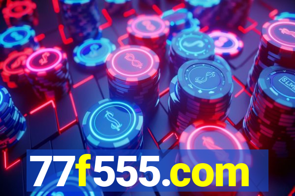 77f555.com