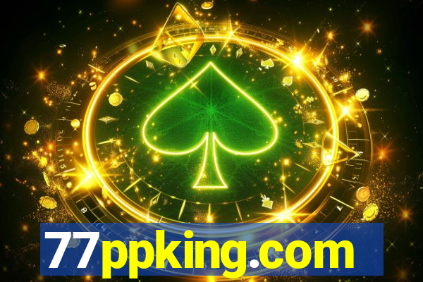 77ppking.com