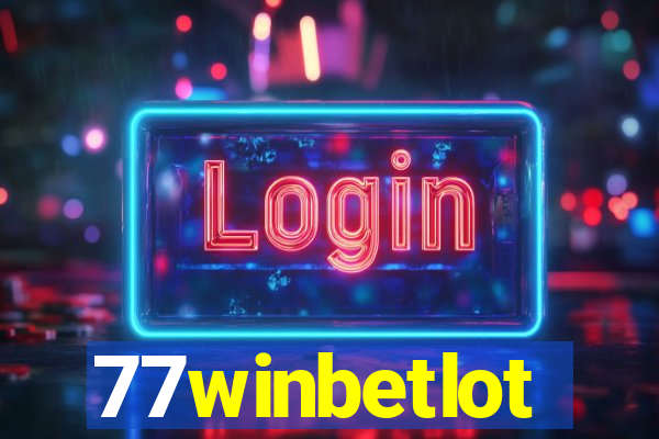 77winbetlot