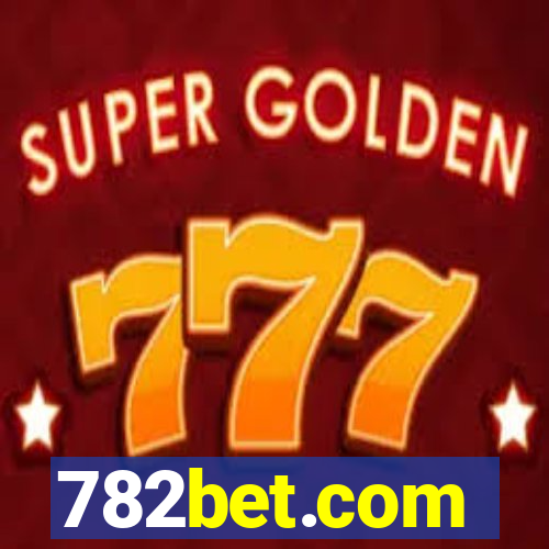 782bet.com