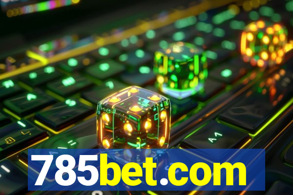 785bet.com