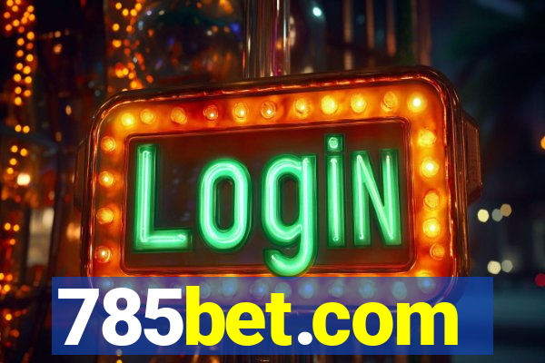 785bet.com