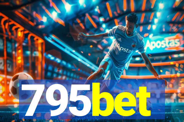 795bet