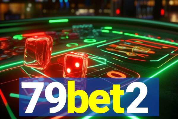 79bet2