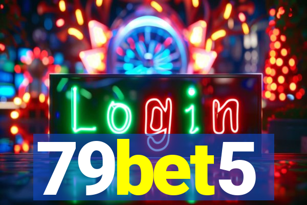 79bet5