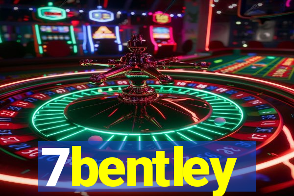 7bentley
