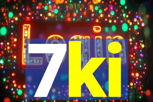 7ki