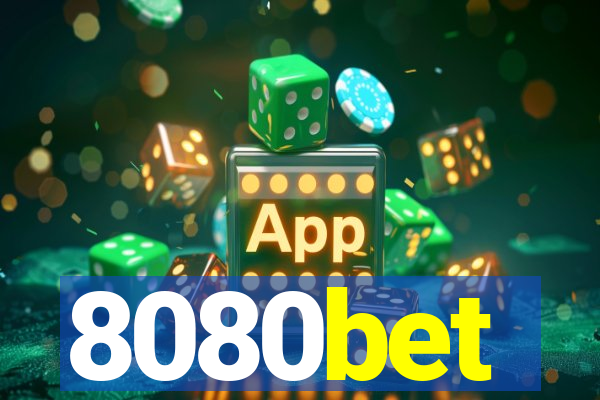 8080bet