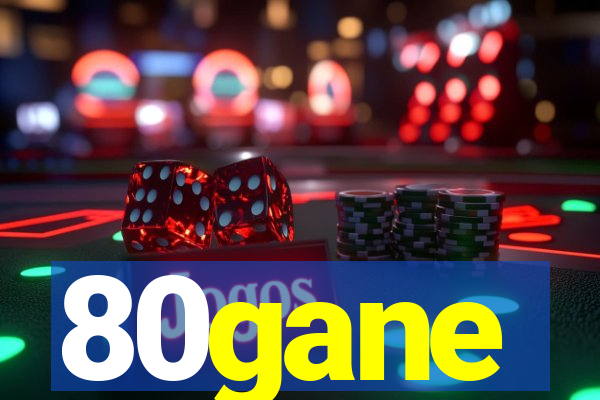 80gane