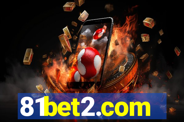 81bet2.com