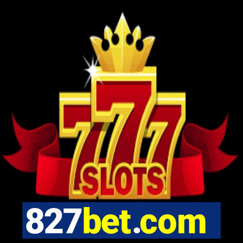 827bet.com