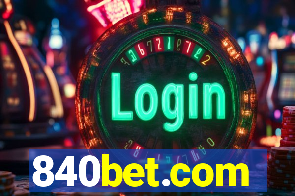 840bet.com
