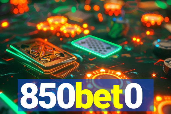 850bet0