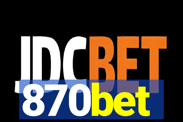 870bet