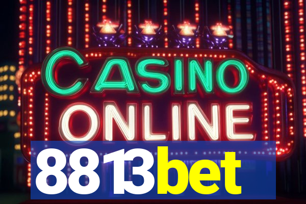 8813bet