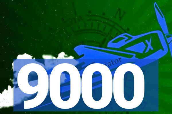 9000