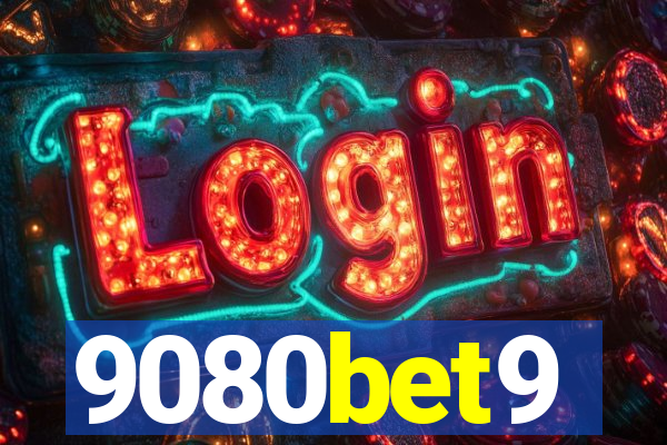9080bet9