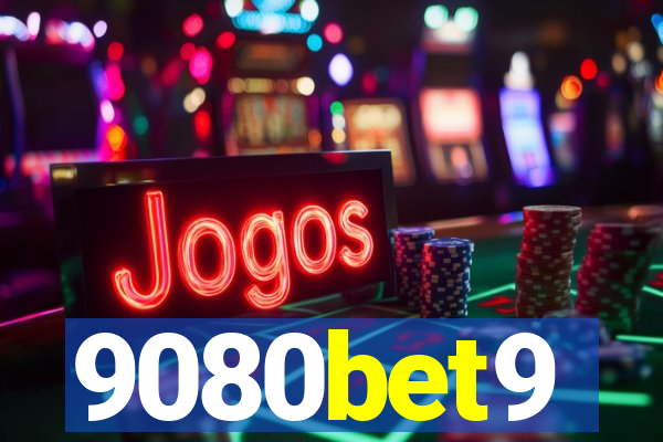 9080bet9