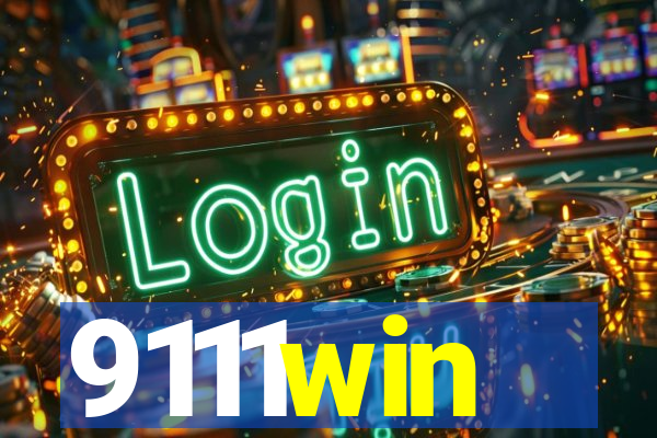 9111win