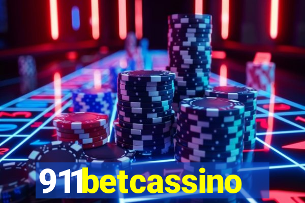 911betcassino