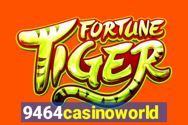9464casinoworld