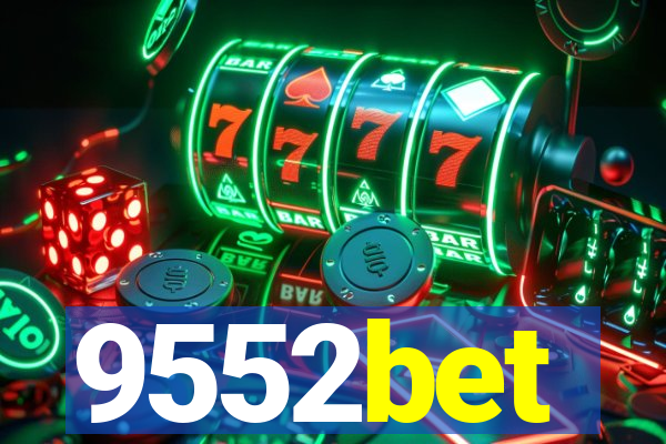 9552bet