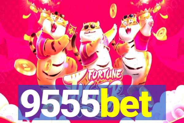 9555bet