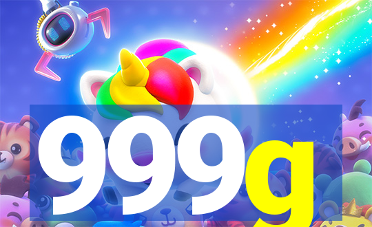 999g