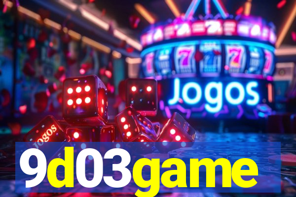 9d03game