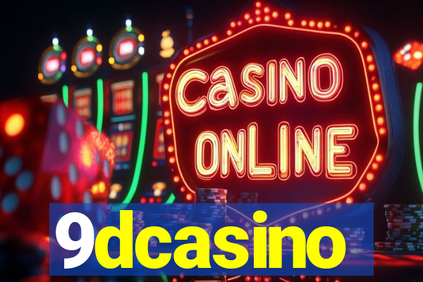 9dcasino