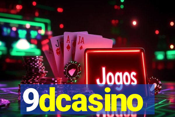 9dcasino