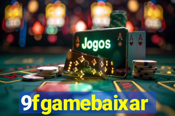 9fgamebaixar