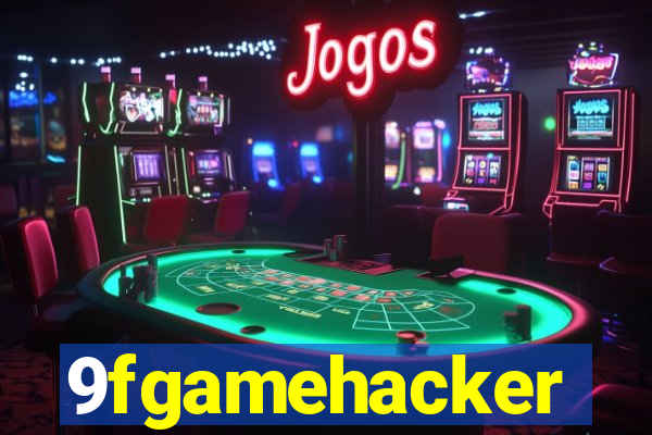 9fgamehacker