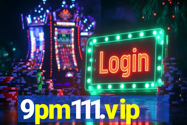 9pm111.vip