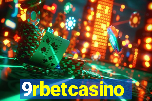 9rbetcasino