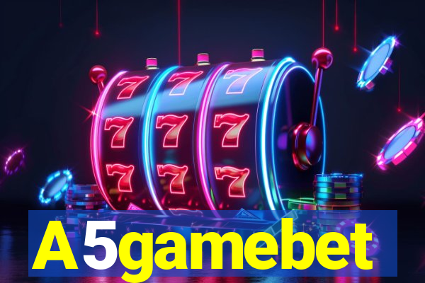 A5gamebet
