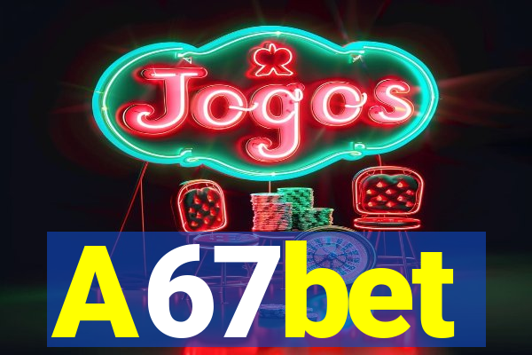 A67bet