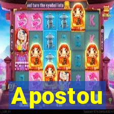 Apostou