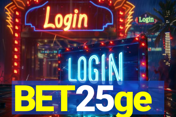 BET25ge