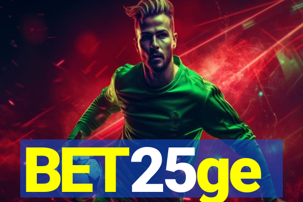 BET25ge