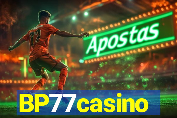 BP77casino