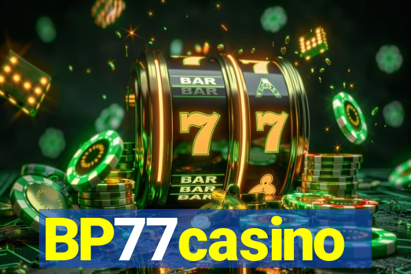 BP77casino