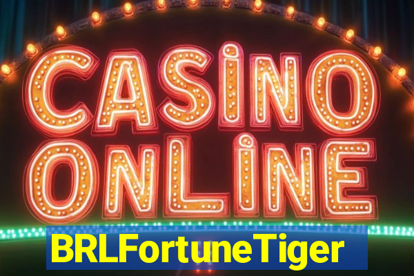 BRLFortuneTiger