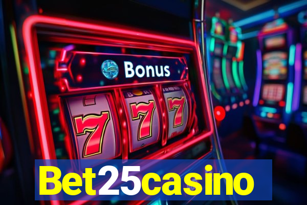 Bet25casino
