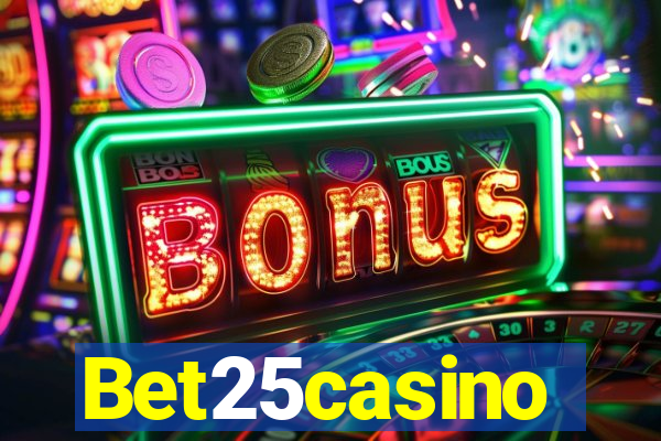 Bet25casino