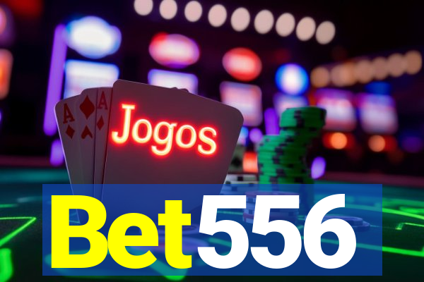Bet556