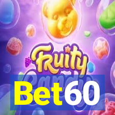 Bet60
