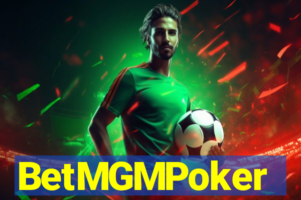 BetMGMPoker