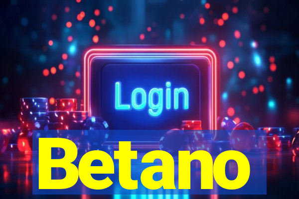 Betano
