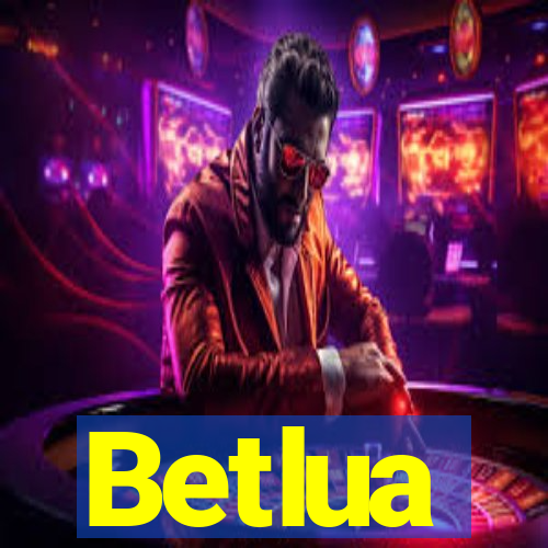 Betlua